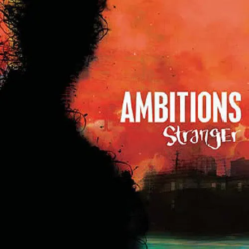 Ambitions "Stranger"